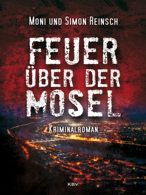 cover image of Feuer über der Mosel